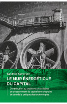 Le mur énergétique du capital