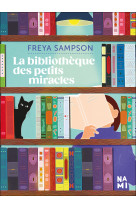 La bibliothèque des petits miracles 