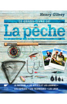 Le grand livre de la pêche