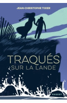 Traqués sur la lande