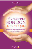 Développer son don et le pratiquer