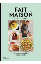 Fait maison n°4 par cyril lignac