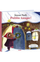 Joyeux noel, petite taupe !