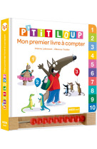 P'tit loup - mon premier livre à compter