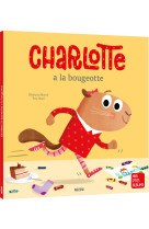 Charlotte la marmotte a la bougeotte