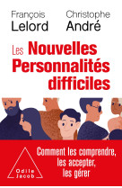 Les nouvelles personnalités difficiles