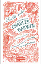 Feuillets perdus du journal de charles darwin (miraculeusement) sauvés de l'oubli