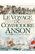 Le voyage du commodore anson