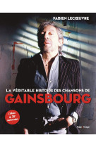 La véritable histoire des chansons de gainsbourg