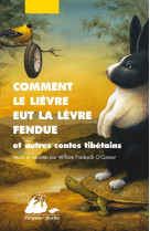 Comment le lievre eut la levre fendue