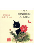 Les 8 bonheurs du chat