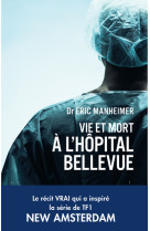 Vie et mort à l'hopital bellevue