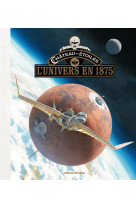 Le château des étoiles - l'univers en 1875