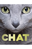 Chat, un univers fabuleux