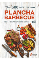 500 recettes plancha, barbecue