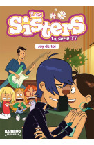 Les sisters - la série tv - poche - tome 01