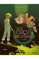 Le cercle de providence - tome 1 l'appel