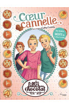 Les filles au chocolat - tome 12 coeur cannelle - inédit