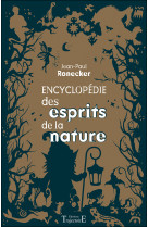 Encyclopédie des esprits de la nature