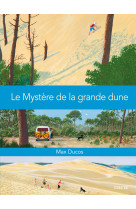 Le mystère de la grande dune