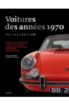 Les voitures de collection des années 1970