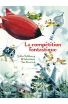 La fantastique compétition volante