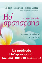 Le grand livre d'ho'oponopono