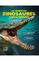 Les secrets des dinosaures aquatiques