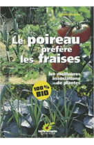 Le poireau préfère les fraises