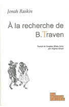 A la recherche de b.traven