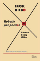 Rebelle par passion