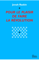 Pour le plaisir de faire la révolution