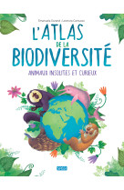 L'atlas de la biodiversité. animaux insolites et curieux - n.e. 2023