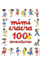 100 aventures de mimi cracra