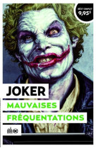 Joker - mauvaises fréquentations