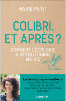 Colibri, et après ? 