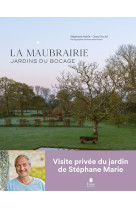 La maubrairie - jardins du bocage