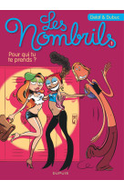 Les nombrils - tome 1 - pour qui tu te prends ? (prix réduit)