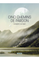 Cinq chemins de pardon