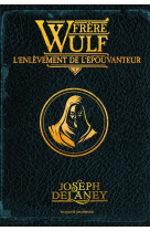 Frère wulf, tome 01