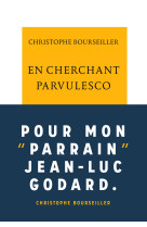 En cherchant parvulesco