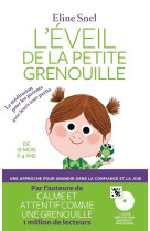 L'eveil de la petite grenouille (+cd)