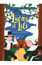 Lucas et lili : au temps des sorcières