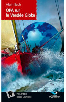 Opa sur le vendée globe