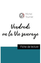 Vendredi ou la vie sauvage de michel tournier (fiche de lecture et analyse complète de l'oeuvre)