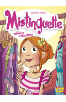 Mistinguette - tome 5 mission relooking