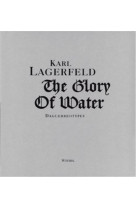 Karl lagerfeld the glory of water /anglais