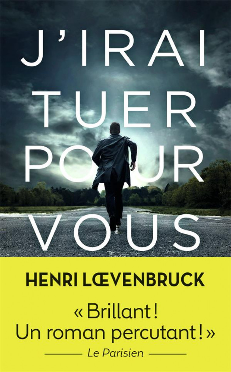 J'IRAI TUER POUR VOUS - LOEVENBRUCK HENRI - J'AI LU