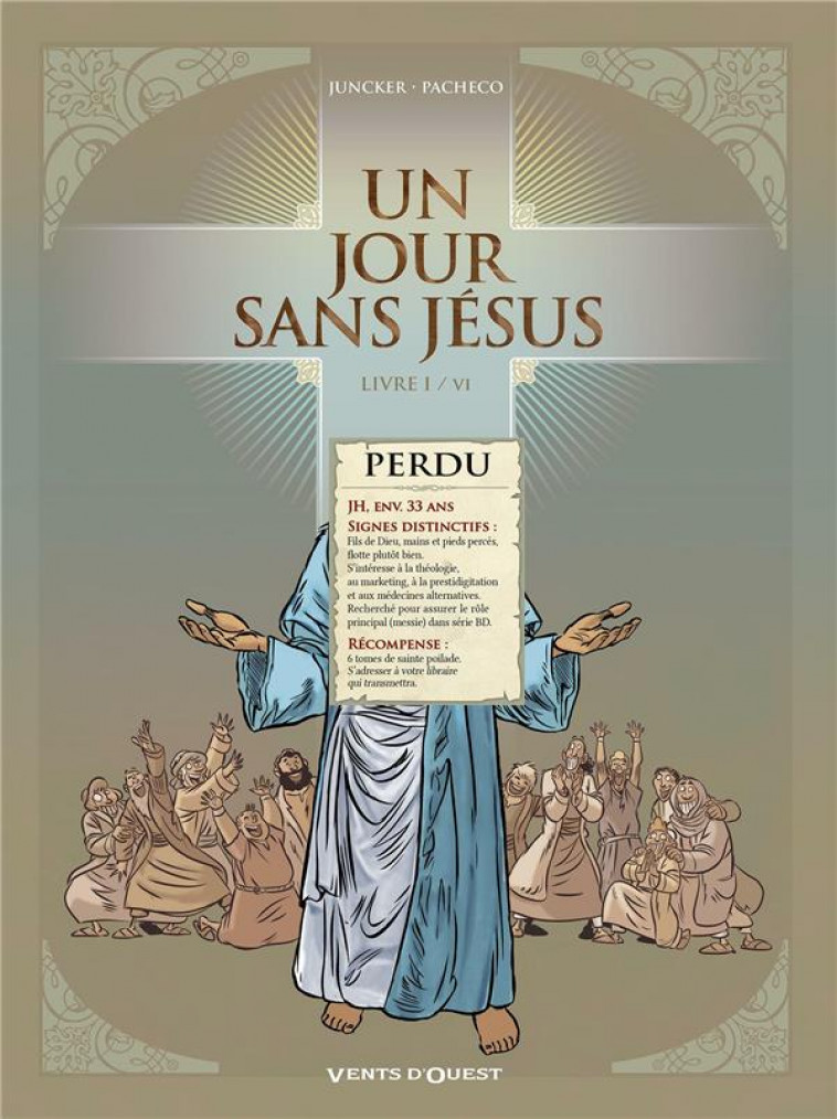 UN JOUR SANS JESUS - TOME 01 - JUNCKER/PACHECO - Vents d'ouest