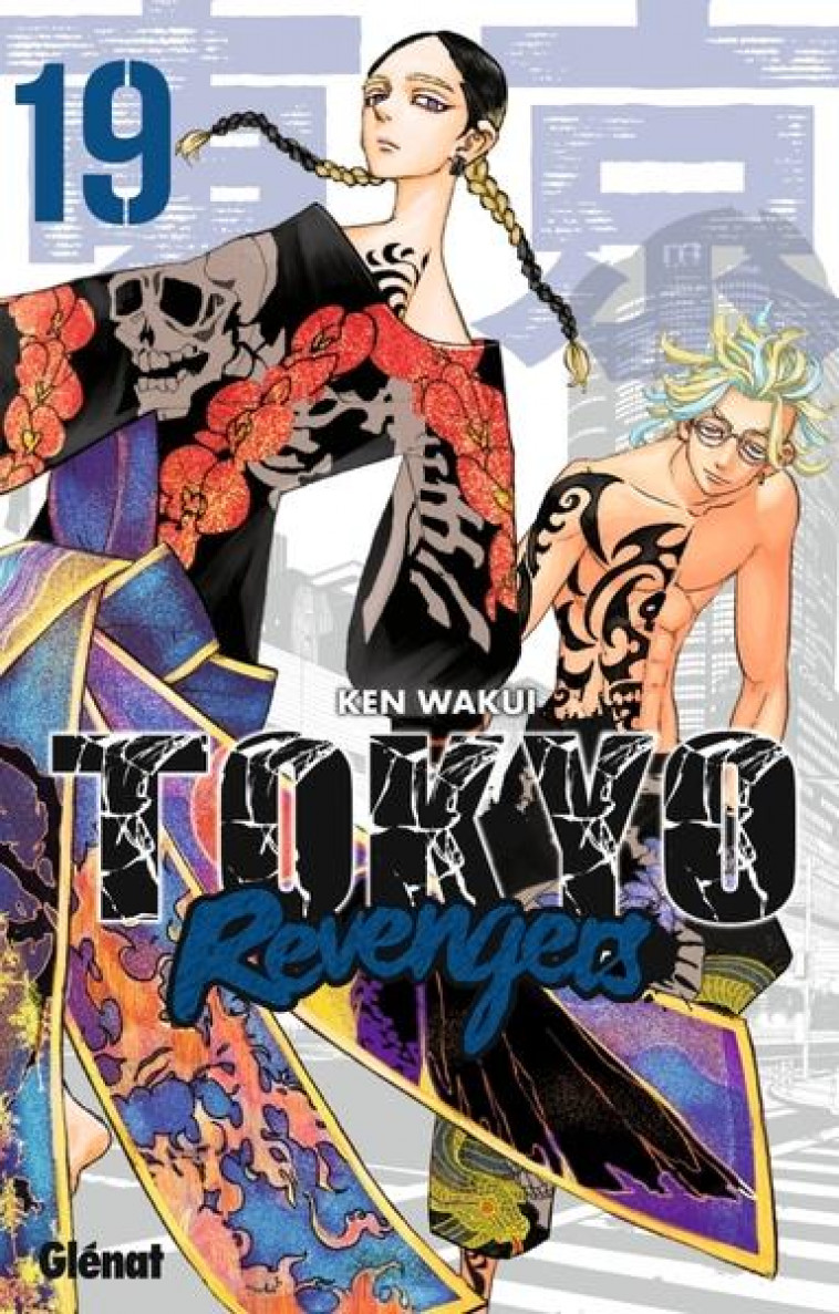 TOKYO REVENGERS - TOME 19 - WAKUI KEN - GLENAT